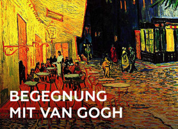 Begegnung mit van Gogh